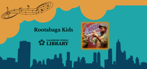 Image of Latin trumpeter Victor Garcia in front of a blue cityscape. The image says "Rootabaga Kids" and "Galesburg Public Library"
