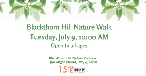 Blackthorn Hill Nature Walk July 9 at 10:00 AM