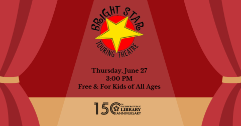 Bright Star Touring Theatre June 27 3:00 PM