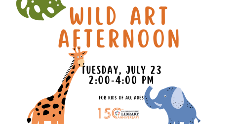 Wild Art Afternoon July 23 at 2:00 PM