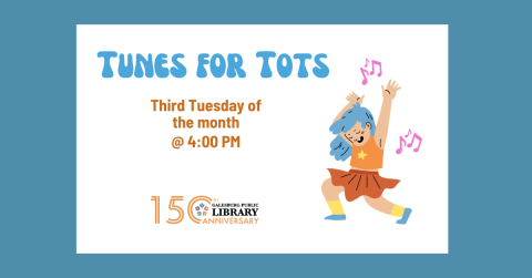 Tunes for Tots, Third Tuesdays at 4:00 PM