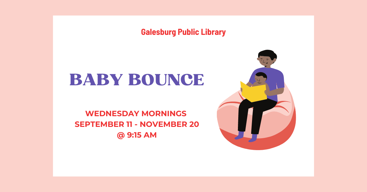 Baby Bounce each Wednesday morning at 9:15 AM.