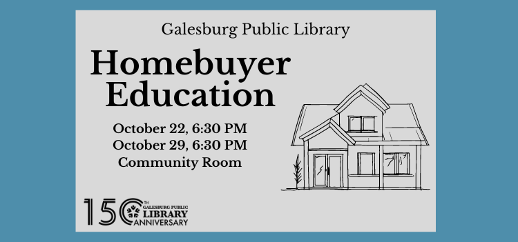 Homebuyer Education October 22 October 29 6:30