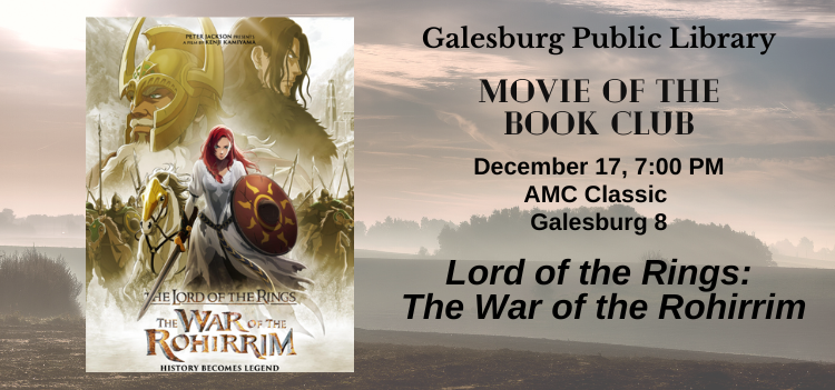 Outing to the AMC to see War of the Rohirrim, 12/17 7 pm